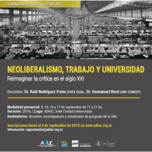 Neoliberalismo, Trabajo Y Universidad. Reimaginar La Crítica En El Siglo XXI | Seminario De Posgrado Gratuito