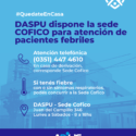 DASPU Dispone La Sede COFICO Para Atención Exclusiva De Pacientes Febriles