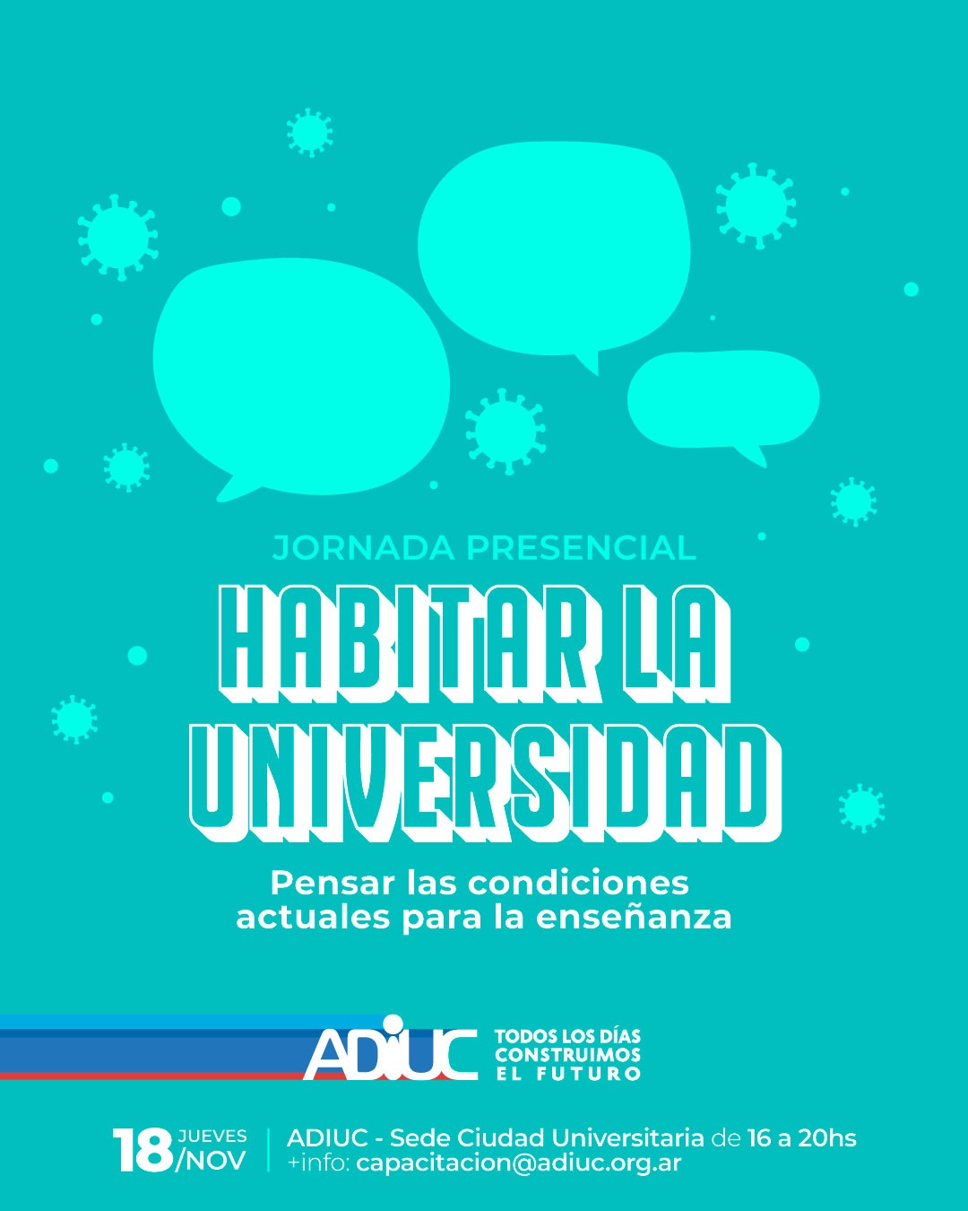 Habitar La Universidad | Pensar Las Condiciones Actuales Para La Enseñanza