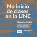 NO INICIO DE CLASES EN LA UNC | Semana De Protestas Y Debate: 18 Al 22/3